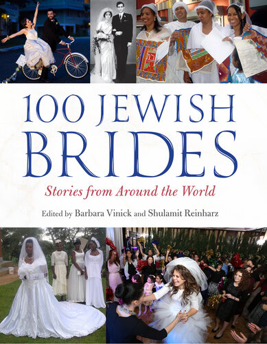 100 Jewish Brides: Stories from Around the World (PDF/EPUB Version)