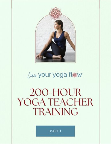 200 Hour Yoga Teacher Training: Part 1 (PDF/EPUB Version)
