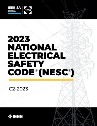 2023 National Electrical Safety Code (PDF/EPUB Version)
