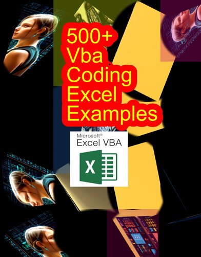 500+ vba coding excel Examples: Excel Mastery: Unleashing VBA Magic (PDF/EPUB Version)