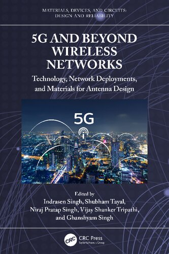 5G and Beyond Wireless Networks: Technology, Network Deployments, and Materials for Antenna Design (PDF/EPUB Version)