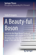 A Beauty-ful Boson: Search for the Higgs Boson Produced in Association with a Vector Boson and Decaying into a Pair of b-quarks Using Large-R Jets with the ATLAS Detector (PDF/EPUB Version)
