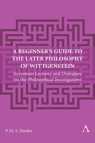 A Beginner's Guide to the Later Philosophy of Wittgenstein (PDF/EPUB Version)