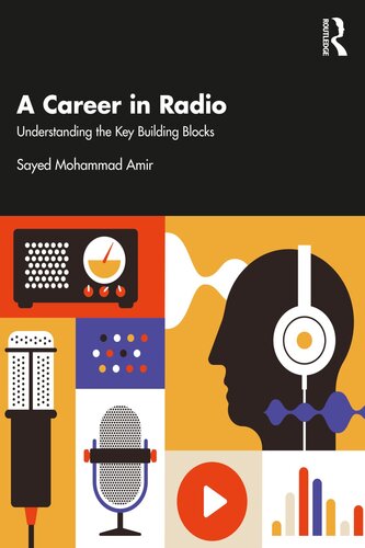 A Career in Radio: Understanding the Key Building Blocks (PDF/EPUB Version)