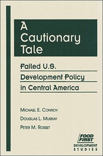 A Cautionary Tale: Failed U.S. Development Policy in Central America (PDF/EPUB Version)
