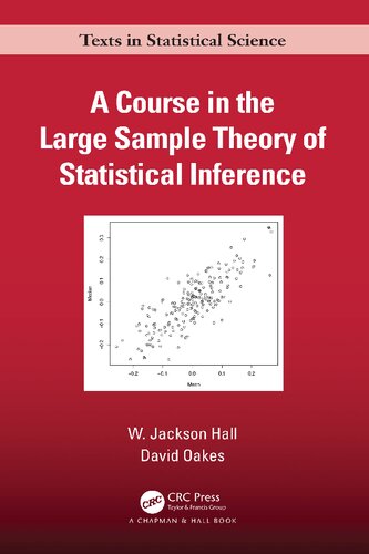A Course in the Large Sample Theory of Statistical Inference (Chapman & Hall/CRC Texts in Statistical Science) (PDF/EPUB Version)
