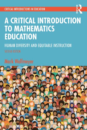 A Critical Introduction to Mathematics Education: Human Diversity and Equitable Instruction (PDF/EPUB Version)
