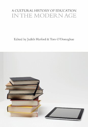 A Cultural History of Education in the Modern Age (PDF/EPUB Version)
