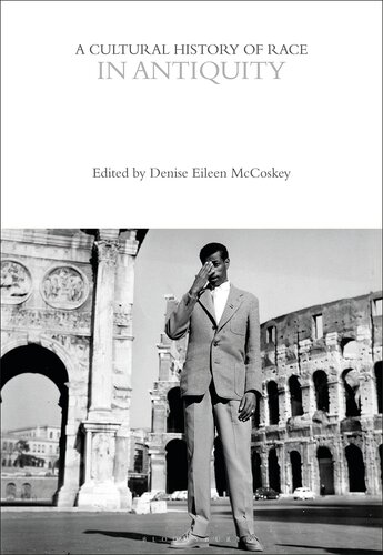 A Cultural History of Race in Antiquity (The Cultural Histories Series) (PDF/EPUB Version)
