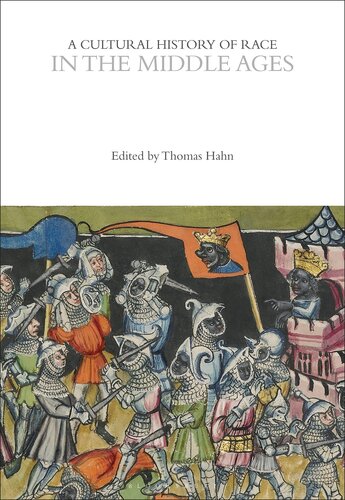 A Cultural History of Race in the Middle Ages (The Cultural Histories Series) (PDF/EPUB Version)
