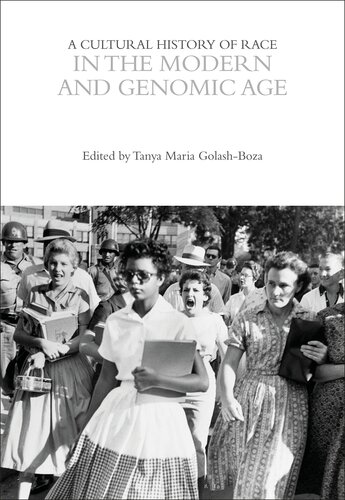 A Cultural History of Race in the Modern and Genomic Age (The Cultural Histories Series) (PDF/EPUB Version)
