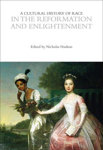 A Cultural History of Race in the Reformation and Enlightenment (The Cultural Histories Series) (PDF/EPUB Version)
