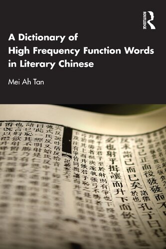 A Dictionary of High Frequency Function Words in Literary Chinese (PDF/EPUB Version)
