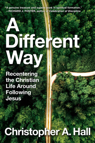 A Different Way: Recentering the Christian Life Around Following Jesus (PDF/EPUB Version)
