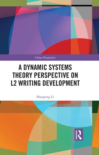 A Dynamic Systems Theory Perspective on L2 Writing Development (China Perspectives) (PDF/EPUB Version)

