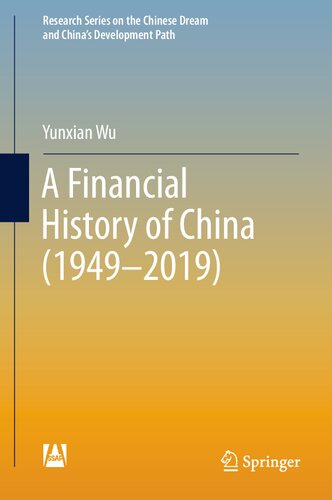 A Financial History of China (1949–2019) (Research Series on the Chinese Dream and China’s Development Path) (PDF/EPUB Version)
