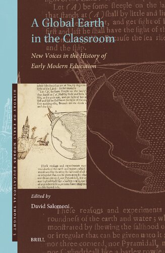 A Global Earth in the Classroom: New Voices in the History of Early Modern Education (PDF/EPUB Version)