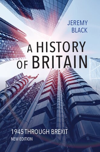 A History Of Britain: 1945 Through Brexit (PDF/EPUB Version)

