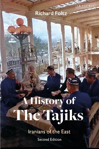 A History of the Tajiks: Iranians of the East (PDF/EPUB Version)
