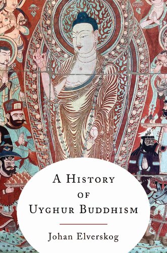 A History of Uyghur Buddhism (PDF/EPUB Version)