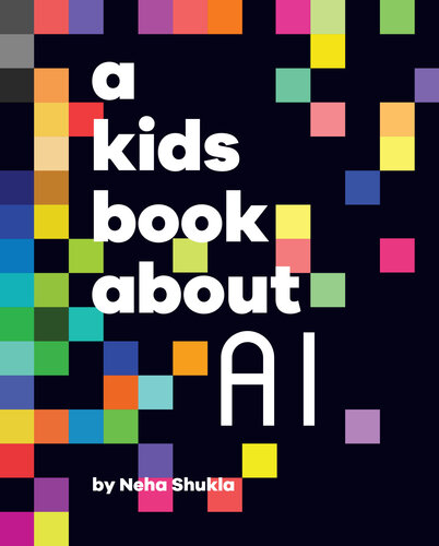 A Kids Book About AI (PDF/EPUB Version)
