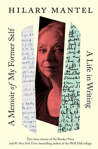 A Memoir of My Former Self: A Life in Writing (PDF/EPUB Version)
