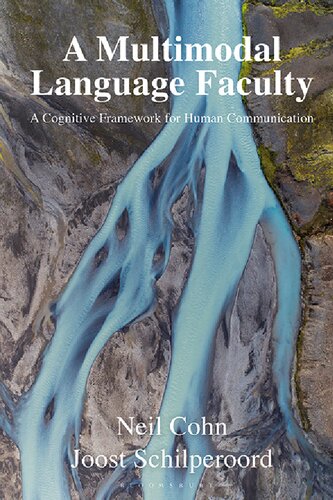 A Multimodal Language Faculty: A Cognitive Framework for Human Communication (PDF/EPUB Version)