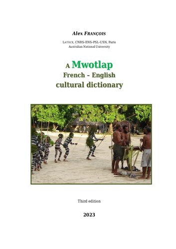 A Mwotlap French-English cultural dictionary (PDF/EPUB Version)

