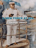 A New Force at Sea: George Dewey and the Rise of the American Navy (PDF/EPUB Version)
