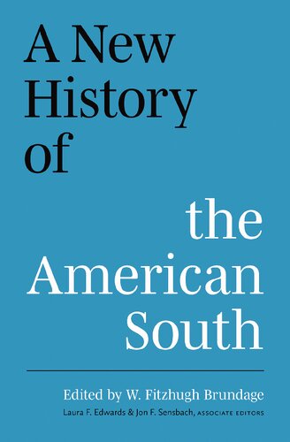 A New History of the American South (A Ferris and Ferris Book) (PDF/EPUB Version)
