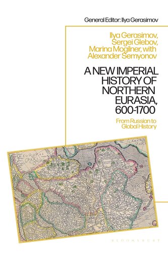 A New Imperial History of Northern Eurasia, 600-1700 (PDF/EPUB Version)
