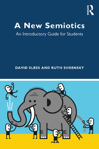 A New Semiotics: An Introductory Guide for Students (PDF/EPUB Version)
