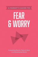 A Parent’s Guide to Fear and Worry (PDF/EPUB Version)

