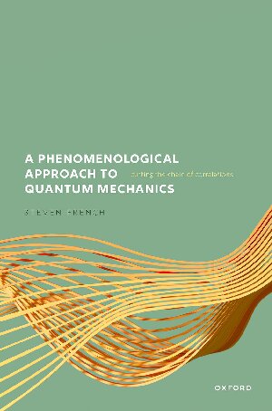 A Phenomenological Approach to Quantum Mechanics: Cutting the Chain of Correlations (PDF/EPUB Version)