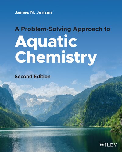 A Problem- Solving Approach to Aquatic Chemistry (PDF/EPUB Version)
