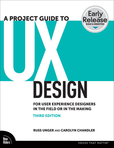 A Project Guide to UX: For User Experience Designers in the Field or in the Making (PDF/EPUB Version)
