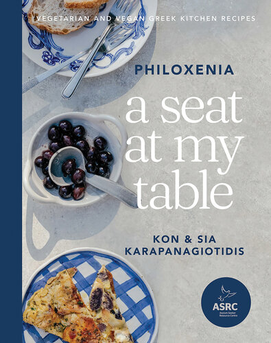 A Seat at My Table: Philoxenia: Vegetarian and Vegan Greek Kitchen Recipes (PDF/EPUB Version)