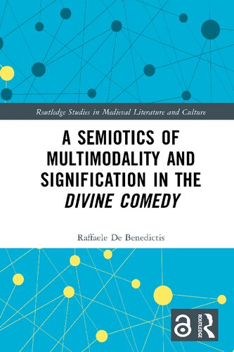 A Semiotics of Multimodality and Signification in the Divine Comedy (PDF/EPUB Version)
