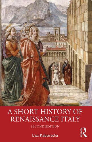 A Short History of Renaissance Italy (PDF/EPUB Version)
