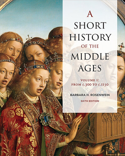 A Short History of the Middle Ages, Volume I: From c.300 to c.1150, Sixth Edition (PDF/EPUB Version)
