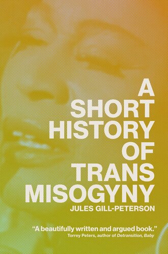 A Short History of Trans Misogyny (PDF/EPUB Version)
