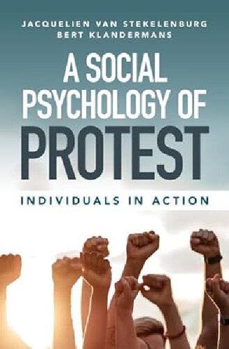 A Social Psychology of Protest: Individuals in Action (PDF/EPUB Version)