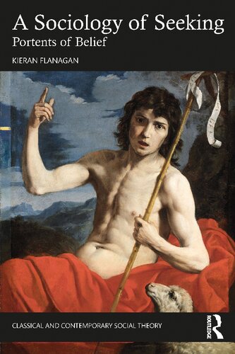 A Sociology of Seeking: Portents of Belief (PDF/EPUB Version)

