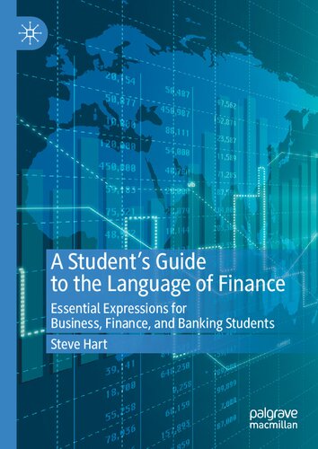 A Student’s Guide to the Language of Finance: Essential Expressions for Business, Finance, and Banking Students (PDF/EPUB Version)
