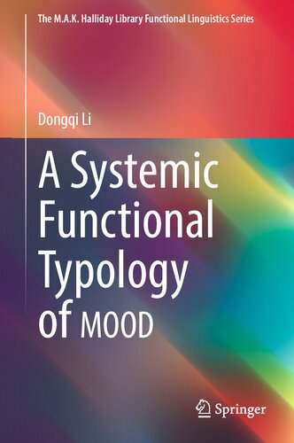 A Systemic Functional Typology of MOOD (The M.A.K. Halliday Library Functional Linguistics Series) (PDF/EPUB Version)

