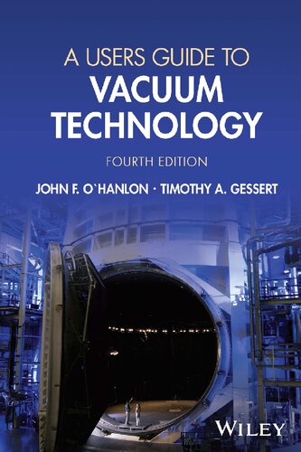 A Users Guide to Vacuum Technology (PDF/EPUB Version)
