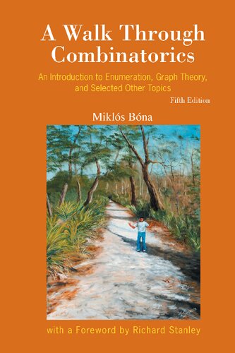 A Walk Through Combinatorics: An Introduction to Enumeration, Graph Theory, and Selected Other Topics (PDF/EPUB Version)
