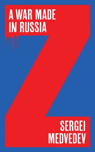 A War Made in Russia (PDF/EPUB Version)
