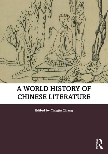 A World History of Chinese Literature (PDF/EPUB Version)