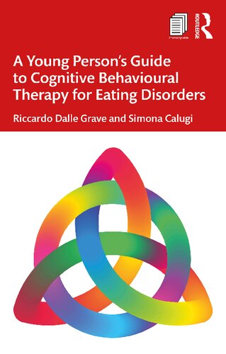 A Young Person's Guide to Cognitive Behavioural Therapy for Eating Disorders (PDF/EPUB Version)

